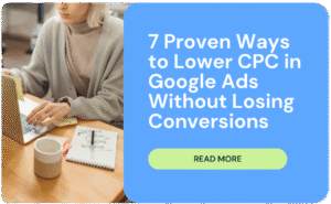 Lower CPC in Google Ads