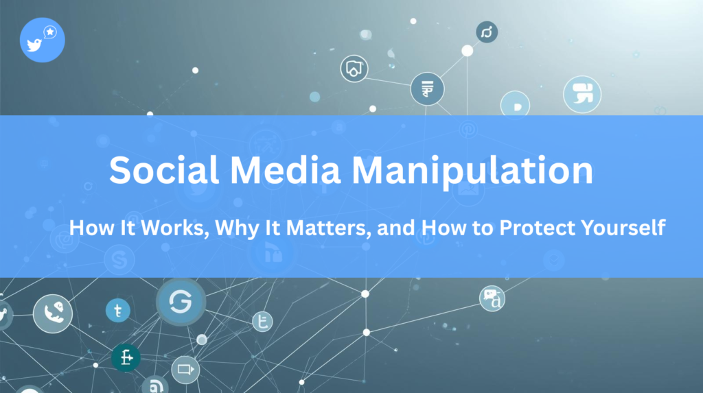 Social Media Manipulation