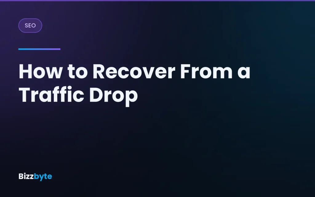 How to Recover From a Traffic Drop