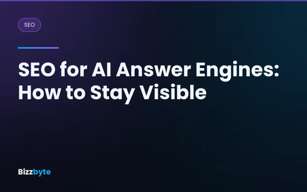 SEO for AI Answer Engines: How to Stay Visible
