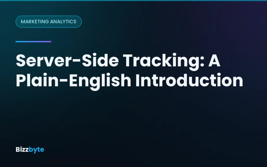 Server-Side Tracking: A Plain-English Introduction
